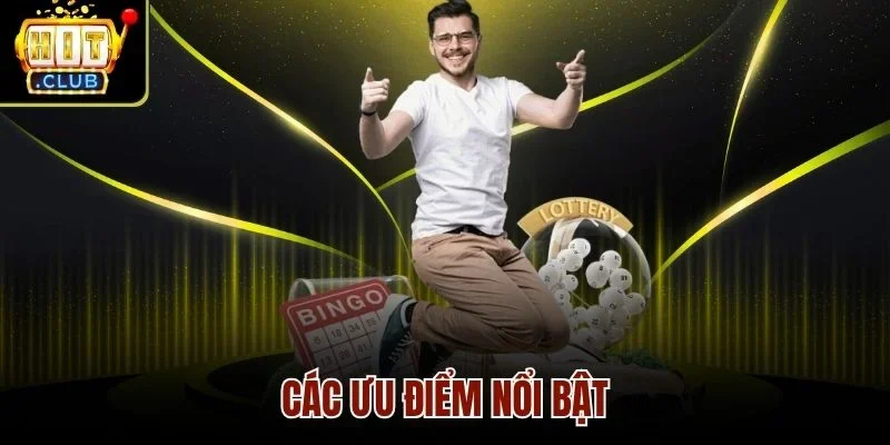 Các ưu điểm nổi bật