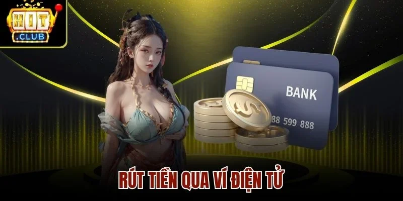Rút tiền qua ví điện tử